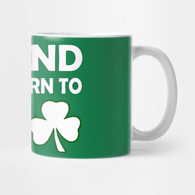 If Found Please Return To Pub. Funny St Patricks Day by CoolApparelShop